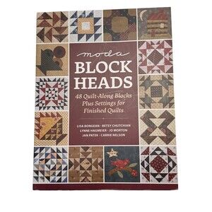 Moda Blockheads Quilt Book 48 Quilt-Along Blocks Plus Settings Martingale